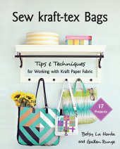 book Sew Kraft-Tex Bags: 17 Projects, Tips & Techniques for Working with Kraft Paper Fabric