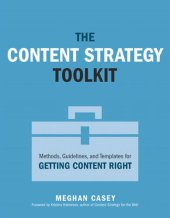 book The Content Strategy Toolkit: Methods, Guidelines, and Templates for Getting Content Right