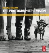 book The Photographer's Vision: Understanding and Appreciating Great Photography