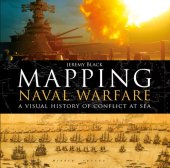 book Mapping Naval Warfare: A visual history of conflict at sea