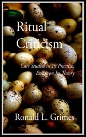 book Ritual Criticism: Case Studies in Its Practice, Essays on Its Theory