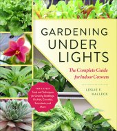 book Gardening Under Lights: The Complete Guide for Indoor Growers