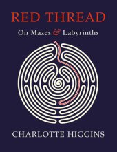 book Red Thread: A Circuitous Journey Through Mazes and Labyrinths