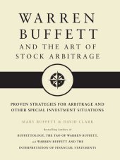 book Warren Buffett and the Art of Stock Arbitrage: Proven Strategies for Arbitrage and Other Special Investment Situations