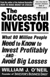 book The Successful Investor: What 80 Million People Need to Know to Invest Profitably and Avoid Big Losses