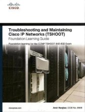 book Troubleshooting and Maintaining Cisco IP Networks 