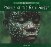 book Peoples of the Rain Forest 