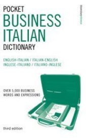 book Pocket Business Italian Dictionary: Over 5,000 Business Words and Expressions