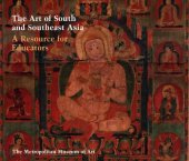 book The Art of South and Southeast Asia: A Resource for Educators 