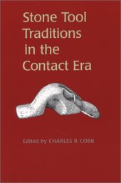 book Stone Tool Traditions in the Contact Era