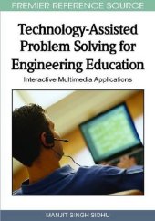 book Technology-Assisted Problem Solving for Engineering Education: Interactive Multimedia Applications 