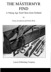 book The Mästermyr Find: A Viking Age Tool Chest from Gotland