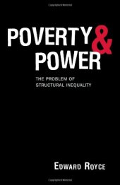 book Poverty and Power: The Problem of Structural Inequality