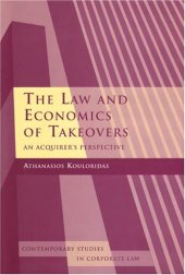 book The Law and Economics of Takeovers: An Acquirer's Perspective 