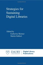 book Strategies For Sustaining Digital Libraries