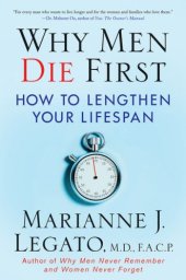 book Why Men Die First: How to Lengthen Your Lifespan