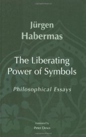 book The Liberating Power of Symbols: Philosophical Essays 