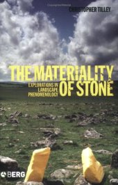 book The Materiality of Stone: Explorations in Landscape Phenomenology