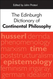 book The Edinburgh Dictionary of Continental Philosophy