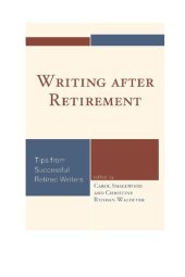 book Writing After Retirement: Tips from Successful Retired Writers