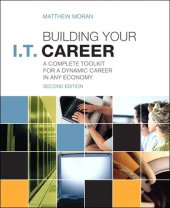 book Building Your I.T. Career: A Complete Toolkit for a Dynamic Career in Any Economy