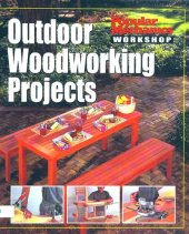 book Popular Mechanics Workshop: Outdoor Woodworking Projects