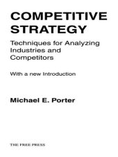 book Competitive Strategy: Techniques for Analyzing Industries and Competitors