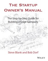 book The Startup Owner's Manual: The Step-By-Step Guide for Building a Great Company