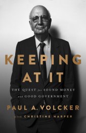 book Keeping At It: The Quest for Sound Money and Good Government