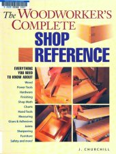 book The Woodworker's Complete Shop Reference