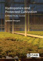 book Hydroponics and Protected Cultivation: A Practical Guide