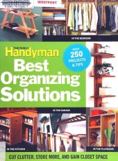 book The Family Handyman's Best Organizing Solutions: Cut Clutter, Store More, and Gain Acres of Closet Space