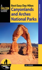 book Best Easy Day Hikes Canyonlands and Arches National Parks