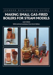 book Making Small Gas-Fired Boilers for Steam Models