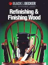 book Refinishing & Finishing Wood