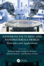 book Nanomanufacturing and Nanomaterials Design: Principles and Applications