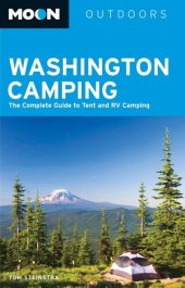 book Moon Washington Camping: The Complete Guide to Tent and RV Camping