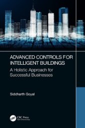 book Advanced Controls for Intelligent Buildings: A Holistic Approach for Successful Businesses