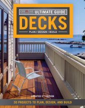 book Ultimate Guide: Decks, 5th Edition: 30 Projects to Plan, Design, and Build (Creative Homeowner) Over 700 Photos & Illustrations, with Step-by-Step Instructions on Adding the Perfect Deck to Your Home