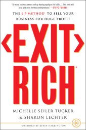 book Exit Rich: The 6 P Method to Sell Your Business for Huge Profit