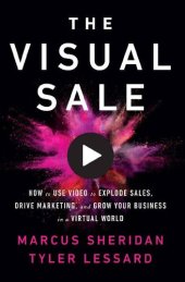 book The Visual Sale: How to Use Video to Explode Sales, Drive Marketing, and Grow Your Business in a Virtual World