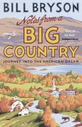 book Notes From A Big Country: Journey into the American Dream