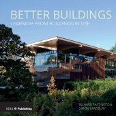 book Better Buildings: Learning from Buildings in Use