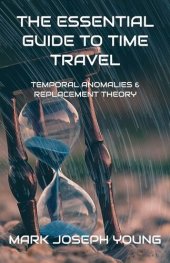 book The Essential Guide to Time Travel