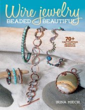 book Wire Jewelry: Beaded and Beautiful: 24 captivating jewelry designs