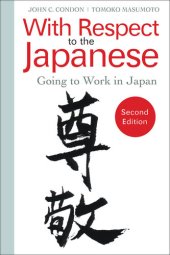 book With Respect to the Japanese: Going to Work in Japan