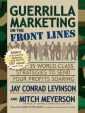 book Guerrilla Marketing on the Front Lines: 35 World-Class Strategies to Send Your Profits Soaring