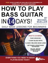 book How to Play Bass Guitar in 14 Days: Daily Bass Lessons for Beginners (Play Guitar in 14 Days)