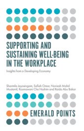 book Supporting and Sustaining Well-Being in the Workplace: Insights from a Developing Economy