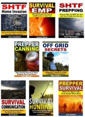 book Survival 8-Box Set: SHTF Home Invasion, Survival EMP, SHTF Prepping, Prepper Canning, Off Grid Secrets, Survival Communication, Survival Hunting, Prepper Hunting